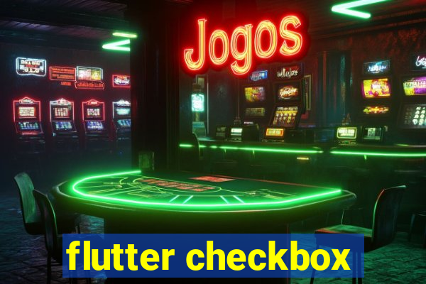 flutter checkbox